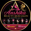 Anshika Beauty Hub Salon